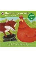 read it yourself: sly fox and red hen - level 2