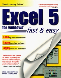 Excel 5 for Windows: The Visual Learning Guide (Prima Visual Learning Guide)
