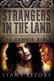 Strangers in the Land (The Zombie Bible)