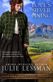 Love's Silver Lining (Silver Lining Ranch) (Volume 1)