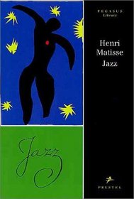 Henri Matisse: Jazz (Pegasus Library)