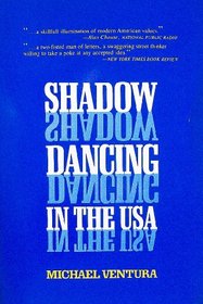 Shadow Dancing in the USA