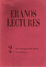 The Thought of the Heart (Eranos Lectures, Vol 2)