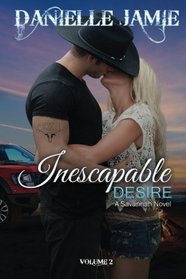 Inescapable Desire: A Savannah Novel (The Savannah Series)