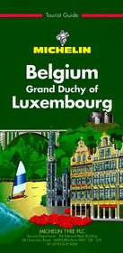 Michelin THE GREEN GUIDE Belgium/Grand Duchy of Luxembourg, 2e (THE GREEN GUIDE)