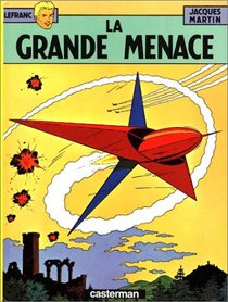 Lefranc, tome 1 : La grande menace