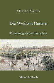 Die Welt von Gestern (German Edition)
