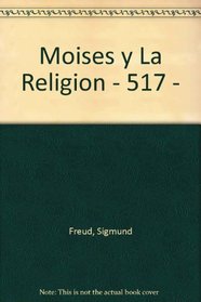 Moises y La Religion - 517 -