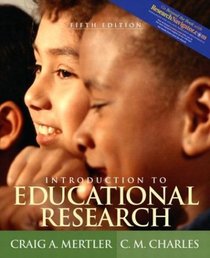 Introduction to Educational Research (with Research Navigator) (5th Edition)