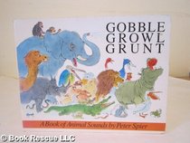 Gobble Growl and Grunt