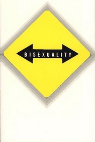 VICE VERSA : Bisexuality and the Eroticism of Everyday Life