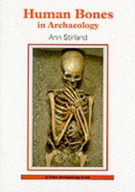 Human Bones in Archaeology (Shire Archaeology)