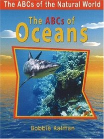 The Abcs of Oceans (Abcs of the Natural World)