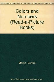 Colors and Numbers (Read-a-Picture Books)