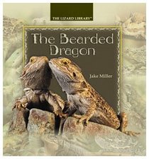 The Bearded Dragon (Lizard Library)