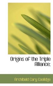 Origins of the Triple Alliance;