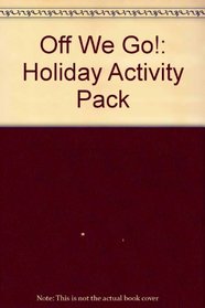 Off We Go! (Activity Packs)