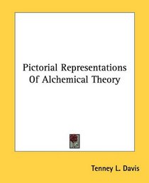 Pictorial Representations Of Alchemical Theory
