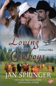 Loving Her Cowboys (Cowboys Online) (Volume 3)