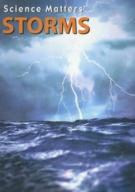 Storms (Science Matters)
