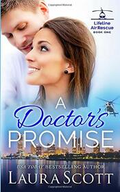 A Doctor's Promise (Lifeline Air Rescue)