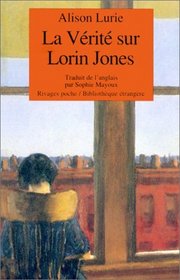 La vrit sur Lorin Jones