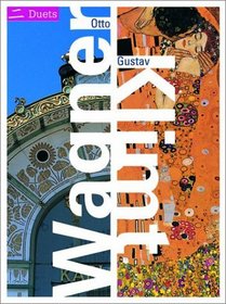 Otto Wagner/Gustav Klimt : Duets (Duets)