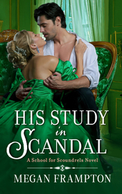 His Study in Scandal (School for Scoundrels, Bk 2)