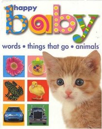 Happy Baby Slipcase (large): Animals, Words, Things That Go