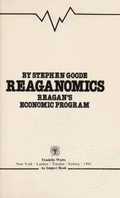 Reaganomics: Reagan's Economic Program