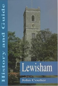 Lewisham: History and Guide (Britain in Old Photographs)