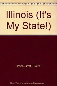 It's My State!: Illinois