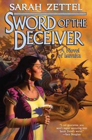 Sword of the Deceiver (Isavalta, Bk 4)