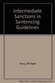 Intermediate Sanctions in Sentencing Guidelines