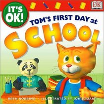 It's OK: Tom's First Day at School