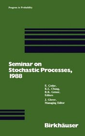 Seminar on Stochastic Processes 1988 (Progress in Probability)