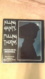 Killing giants, pulling thorns