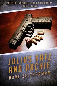 Julius Katz and Archie (Julius Katz Detective)