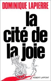 La cite de la joie (French Edition)