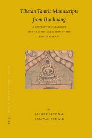 Tibetan Tantric Manuscripts from Dunhuang (Brill's Tibetan Studies Library)
