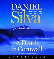 A Death in Cornwall CD: A Novel (Gabriel Allon, 24)
