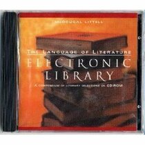 The Language of Literature: Electronic Library / A compendium of Literary Selections on CD-ROM