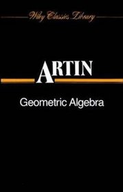 Geometric Algebra (Tracts in Pure  Applied Mathematics)