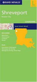 Rand Mcnally Shreveport, Bossier City, Louisiana: Local Street Detail (Rand McNally Folded Map: Cities)