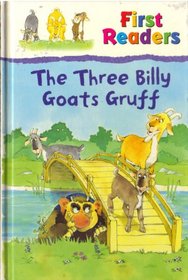 The Three Billy Goats Gruff (First Readers) (First Readers)
