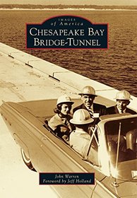 Chesapeake Bay Bridge-Tunnel (Images of America)