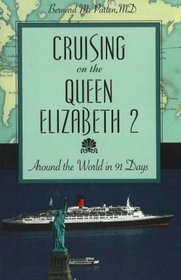 Cruising on the Queen Elizabeth 2: Around the World in 91 Days