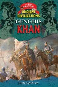 Genghis Khan (Junior Biographies from Ancient Civilizations)