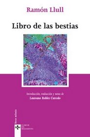 Libro de las bestias (CLASICOS DEL PENSAMIENTO) (Clasicos Del Pensamiento / Thought Classics) (Spanish Edition)