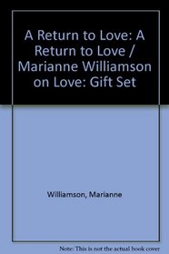 A Return to Love/Gift Set